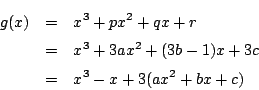 \begin{eqnarray*}
g(x)&=&x^3+px^2+qx+r\\
&=&x^3+3ax^2+(3b-1)x+3c\\
&=&x^3-x+3(ax^2+bx+c)
\end{eqnarray*}