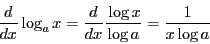 \begin{displaymath}
\dfrac{d}{dx}\log_a x=
\dfrac{d}{dx}\dfrac{\log x}{\log a}=
\dfrac{1}{x\log a}
\end{displaymath}