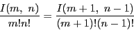 \begin{displaymath}
\dfrac{I(m,\ n)}{m!n!}=
\dfrac{I(m+1,\ n-1)}{(m+1)!(n-1)!}
\end{displaymath}