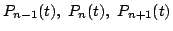 $P_{n-1}(t),\ P_n(t),\ P_{n+1}(t)$