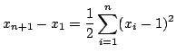 $\displaystyle x_{n+1}-x_1=\dfrac{1}{2}\sum_{i=1}^n(x_i-1)^2$