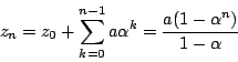 \begin{displaymath}z_n=z_0+\sum_{k=0}^{n-1}a\alpha^k=\dfrac{a(1-\alpha^n)}{1-\alpha}
\end{displaymath}