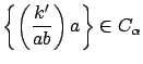 $ \left\{\left(\dfrac{k'}{ab}\right)a \right\}\in C_{\alpha}$