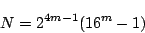 \begin{displaymath}
N=2^{4m-1}(16^m-1)
\end{displaymath}