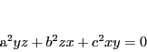 \begin{displaymath}
a^2yz+b^2zx+c^2xy=0
\end{displaymath}