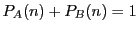 $P_A(n)+P_B(n)=1$