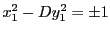 $x_1^2-Dy_1^2= \pm 1$