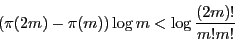 \begin{displaymath}
(\pi(2m)-\pi(m))\log m <\log \dfrac{(2m)!}{m!m!}
\end{displaymath}