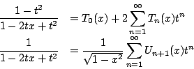 \begin{displaymath}
\begin{array}{ll}
\displaystyle\frac{1-t^2}{1-2tx+t^2}&
...
...}
\displaystyle\sum_{n=1}^{\infty}U_{n+1}(x)t^n
\end{array}\end{displaymath}