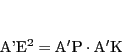 \begin{displaymath}
\mathrm{A'E}^2=\mathrm{A'P}\cdot\mathrm{A'K}
\end{displaymath}