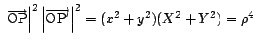 $\left\vert\overrightarrow{\mathrm{OP}} \right\vert^2
\left\vert\overrightarrow{\mathrm{OP}'} \right\vert^2=
(x^2+y^2)(X^2+Y^2)=\rho^4$