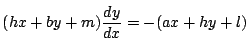 $(hx+by+m)\dfrac{dy}{dx}=-(ax+hy+l)$