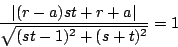 \begin{displaymath}
\dfrac{\vert(r-a)st+r+a\vert}{\sqrt{(st-1)^2+(s+t)^2}}=1
\end{displaymath}