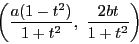 \begin{displaymath}
\left(\dfrac{a(1-t^2)}{1+t^2},\ \dfrac{2bt}{1+t^2}\right)
\end{displaymath}