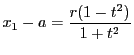 $x_1-a=\dfrac{r(1-t^2)}{1+t^2}$