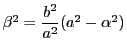 $\beta^2= \dfrac{b^2}{a^2}(a^2-\alpha^2)$