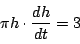 \begin{displaymath}
\pi h \cdot\dfrac{dh}{dt}=3
\end{displaymath}