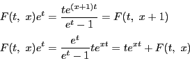 \begin{eqnarray*}
&&F(t,\ x)e^t=\dfrac{te^{(x+1)t}}{e^t-1}=F(t,\ x+1)\\
&&F(t,\ x)e^t=\dfrac{e^t}{e^t-1}te^{xt}=te^{xt}+F(t,\ x)
\end{eqnarray*}