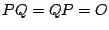 $PQ=QP=O$