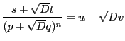 $\dfrac{s+\sqrt{D}t}{(p+\sqrt{D}q)^n}
=u+\sqrt{D}v$