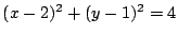$(x-2)^2+(y-1)^2=4$